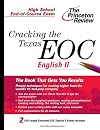 Cracking the Texas End-of-Course English II (Princeton Review Series)