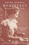 Edith Kermit Roosevelt: Portrait of a First Lady