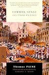 Common Sense: and Other Writings