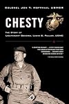 Chesty: The Story of Lieutenant General Lewis B. Puller, USMC