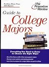The Guide to College Majors: Deciding the Right Major and Choosing the Best School (College Admissions Guides)