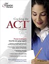 Cracking the ACT, 2008 Edition