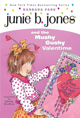 Junie B. Jones and the Mushy Gushy Valentime book cover