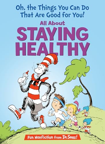 Oh, The Things You Can Do That Are Good for You book cover