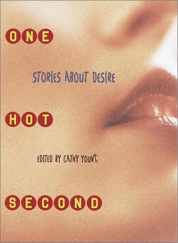 One Hot Second: Stories About Desire book cover
