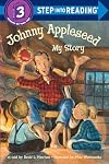 Johnny Appleseed: My Story