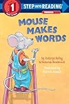 Mouse Makes Words: A Phonics Reader