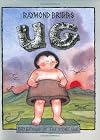 Ug: Boy Genius of the Stone Age