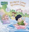Dragon Land Wonderland