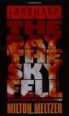 The Day the Sky Fell: A History of Terrorism (Landmark Books)