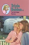 Trixie Belden and the Red Trailer Mystery
