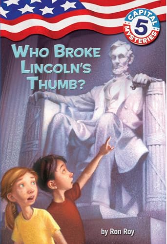 Who Broke Lincoln's Thumb? book cover