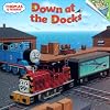 Down at the Docks (Thomas & Friends)