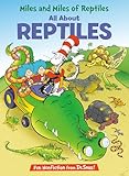 Miles And Miles Of Reptiles All About Reptiles