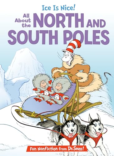 Ice Is Nice!: All About the North and South Poles book cover