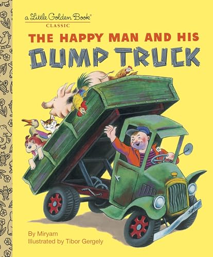 The Happy Man and His Dump Truck (By: Miryam) cover