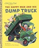 The Happy Man And His Dump Truck Little Golden Book