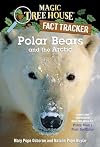 Polar Bears and the Arctic: A Nonfiction Companion to Polar Bears Past Bedtime
