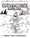 Babymouse, Skater Girl