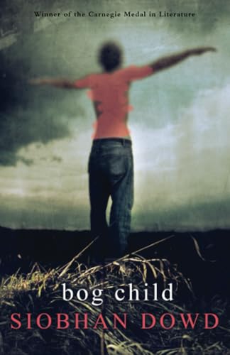 Bog Child (By: Siobhan Dowd) cover