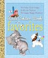 Little Golden Book Favorites: The Poky Little Puppy / Scuffy the Tugboat / The Saggy Baggy Elephant