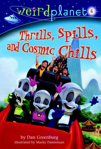 Thrills, Spills, and Cosmic Chills