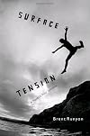 Surface Tension: A Novel in Four Summers