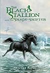 The Black Stallion and the Shape-Shifter