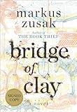 Bridge Of Clay Signed Edition