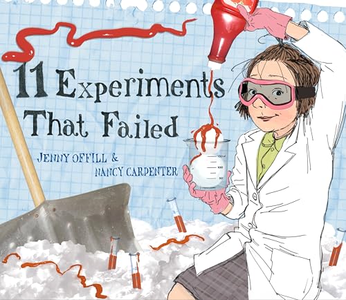 11 Experiments That Failed / by Offill, Jenny