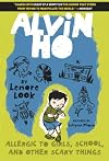 Alvin Ho: Allergic to Girls, School, and Other Scary Things