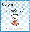 Edwin Speaks Up