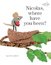 Nicolas, Where Have You Been?