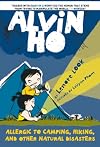 Alvin Ho: Allergic to Camping, Hiking, and Other Natural Disasters