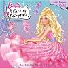 Barbie: A Fashion Fairytale (a storybook with paper dolls)