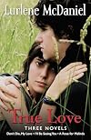 True Love: Three Novels