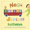 Nosh, Schlep, Schluff