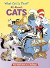 What Cat Is That? All About Cats (The Cat in the Hat's Learning Library)