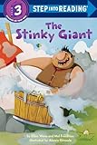The Stinky Giant Step Into Reading