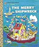 The Merry Shipwreck Little Golden Book Classic