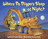 Where Do Diggers Sleep At Night