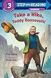 Take A Hike Teddy Roosevelt