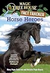 Horse Heroes: A Nonfiction Companion to Stallion by Starlight