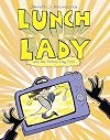 Lunch Lady and the Picture Day Peril
