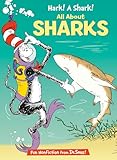 Hark A Shark All About Sharks Cat In The Hats Learning Library