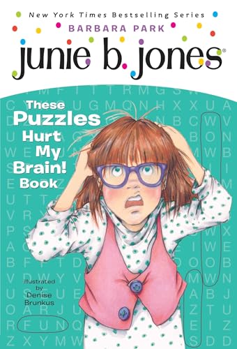 Junie B.'s These Puzzles Hurt My Brain! Book book cover