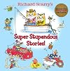 Richard Scarry's Super Stupendous Stories!