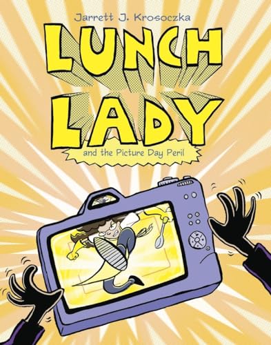 Lunch Lady and the Picture Day Peril book cover