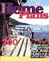 Vacation Home Plans: Our Best 200 Plans for Vacation Retreats (Sunset)