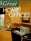 Ideas for Great Home Offices